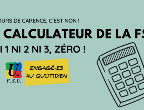 Ni 1, ni 2, ni 3, 0 jour de carence : le calculateur de la FSU