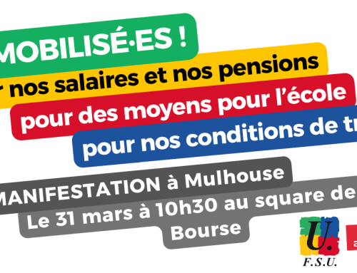 [31 mars 2026] A Mulhouse : toutes et tous mobilisé·es pour nos salaires, pour des moyens pour l’école, pour nos conditions de travail !